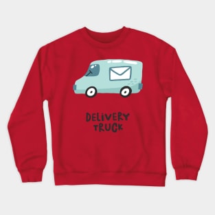 Delivery Truck Crewneck Sweatshirt